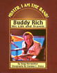 Mister, I Am the Band: Buddy Rich - His Life and Travels book cover